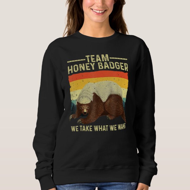 Cute Honey Badger For Men Women Ratel Honey Badger Sweatshirt (Vorderseite)
