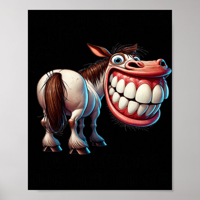 Cute Horse With Old Age Comes New Skills You Can S Poster (Vorne)