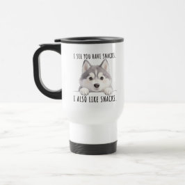 Cute Husky Dog Snacks Quote Funny Minimalist Reisebecher