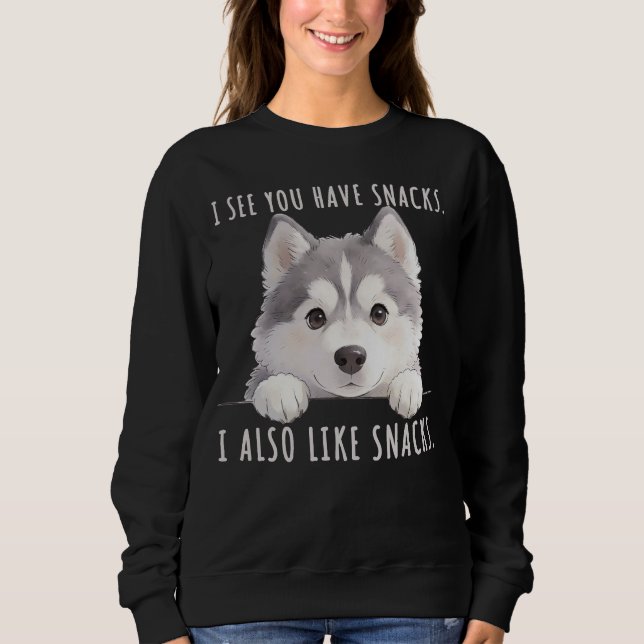 Cute Husky Dog Snacks Quote Funny Minimalist Sweatshirt (Vorderseite)