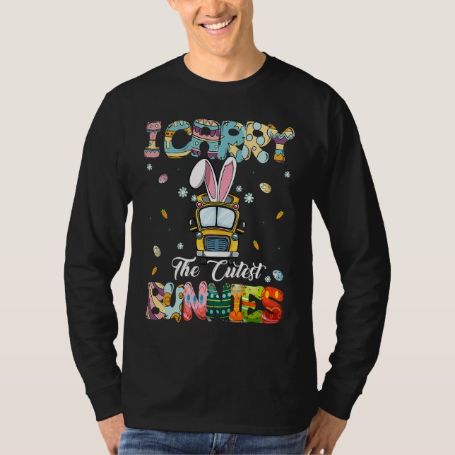 Cute I Carry The Cutest Bunnies School Bus Driver  T-Shirt (Vorderseite)