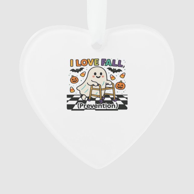 Cute I Love Fall Prevention Physical Therapy Ghost Ornament (Vorderseite)