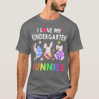 Cute I Love My Kindergarten Bunnies Teacher Happy  T-Shirt