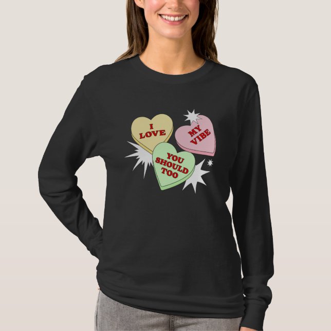 Cute I Love My Vibe Top Valentine's Heart Candy (Vorderseite)