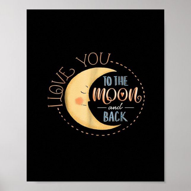Cute I Love You To The Moon And Back Playful Love  Poster (Vorne)