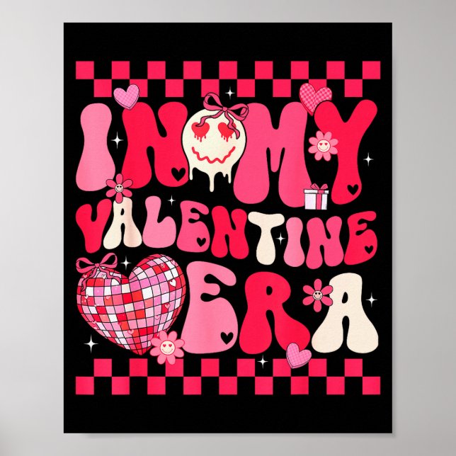 Cute In My Valentine Era Girls Kids Retro Disco He Poster (Vorne)