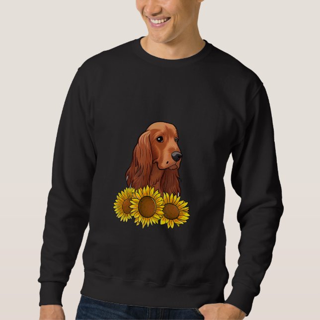 Cute Irish Setter  Dog Flower Sunflower Sweatshirt (Vorderseite)