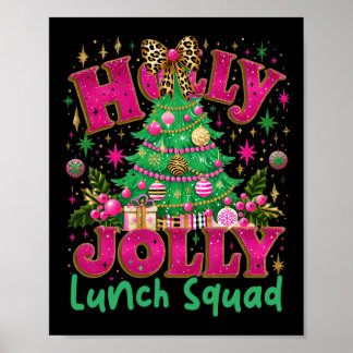 Cute Jolly Lunch Squad Funny Lunch Lady Christmas  Poster