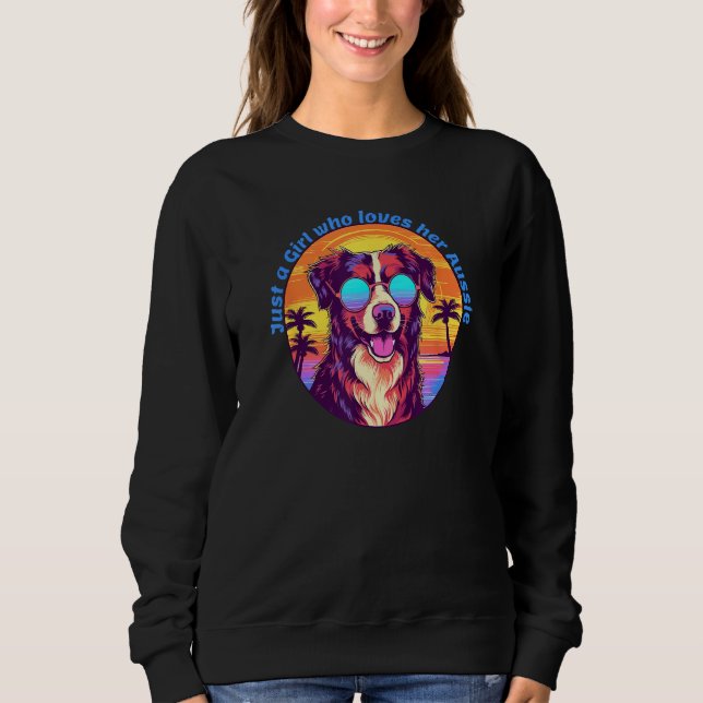Cute Just a Girl who loves her Aussie Australian S Sweatshirt (Vorderseite)