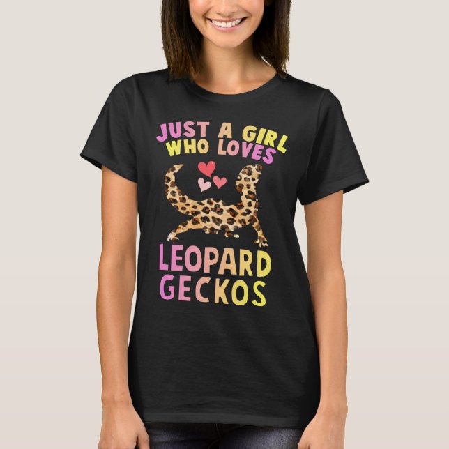 Cute Just A Girl Who Loves Leopard Geckos Lizard R T-Shirt (Vorderseite)