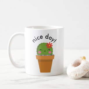 cute Kaktus mug, Nice, day mug Kaffeetasse