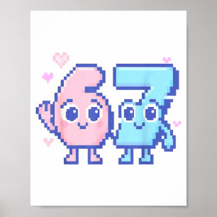 Cute Kawaii 67 Sechs Sieben Meme 6 7 Mädchen Itali Poster