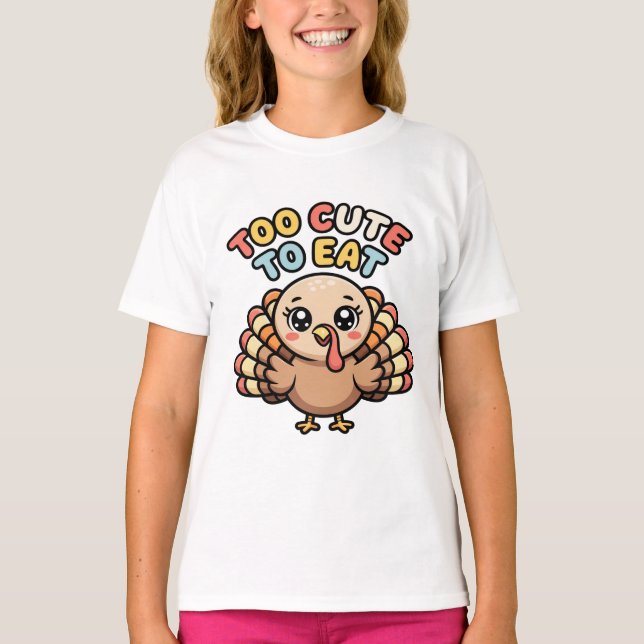 Cute Kawaii Turkey “Too Cute to Eat” Funny Thanks T-Shirt (Vorderseite)