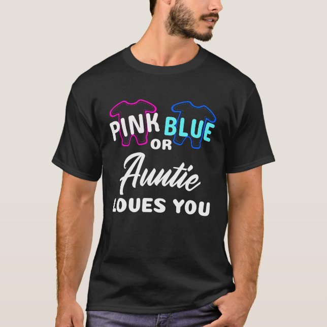 Cute Keeper Of The Gender Pink Blue Auntie Loves Y T-Shirt (Vorderseite)