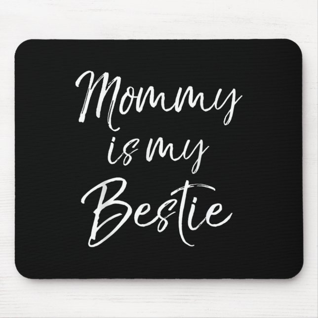 Cute Kids Mom Is My Friend Gift Mommy Is My Ie  Mousepad (Vorne)
