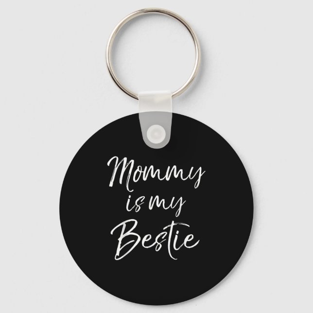 Cute Kids Mom Is My Friend Gift Mommy Is My Ie  Schlüsselanhänger (Vorderseite)