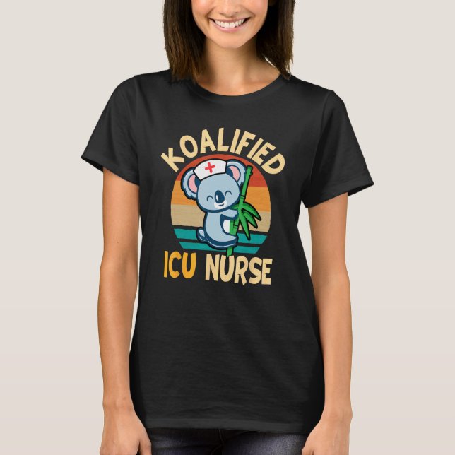 Cute Koala Bears Intensive Care Unit Koalified ICU T-Shirt (Vorderseite)