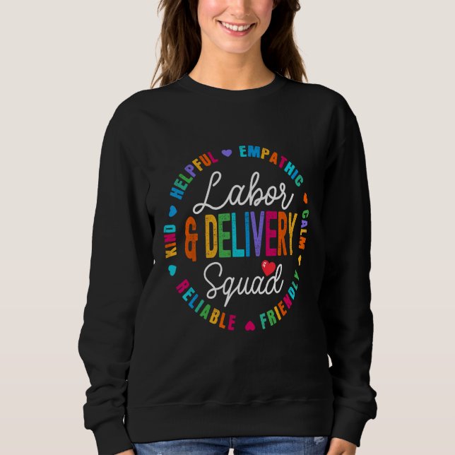 Cute Labor and Delivery Squad  L&D Nurses Apprecia Sweatshirt (Vorderseite)