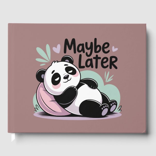 Cute Lazy Panda – “Maybe Later” Relaxing Panda Gästebuch (Vorderseite)