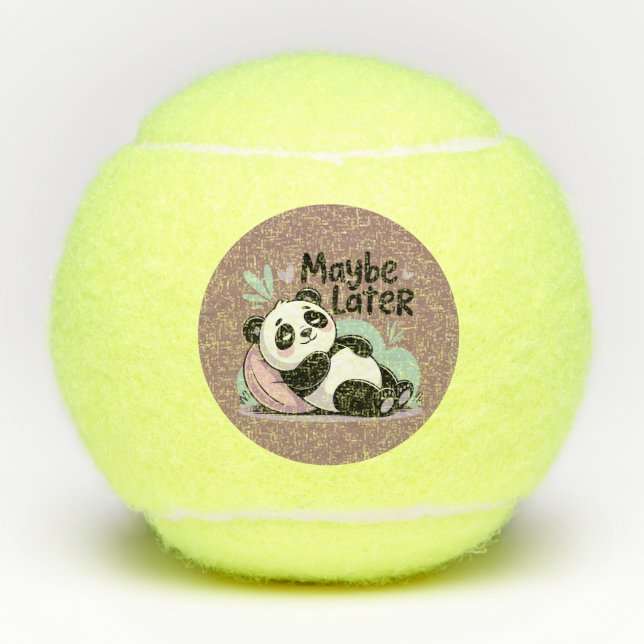 Cute Lazy Panda – “Maybe Later” Relaxing Panda Tennisbälle (Vorderseite)