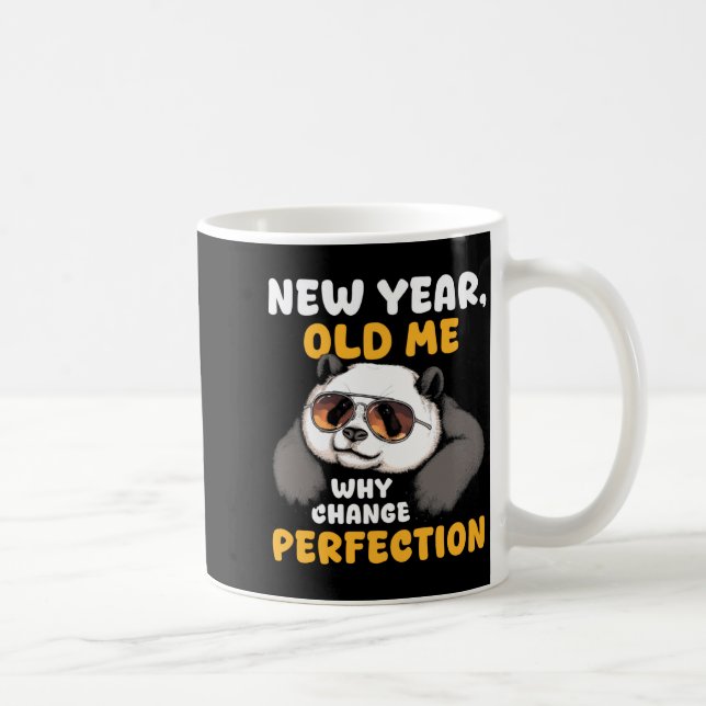 Cute Lazy Panda New Year Old Me 2026 Funny Sarcast Kaffeetasse (Rechts)
