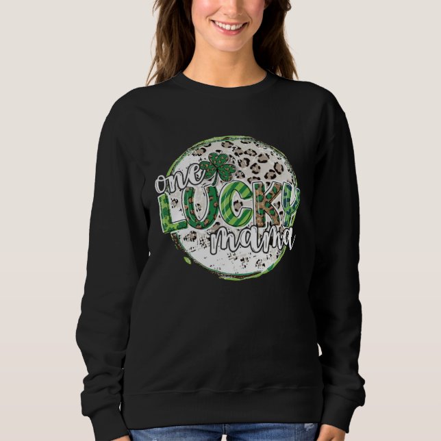 Cute Leopard Plaid St Patrick s Day One Lucky Mama Sweatshirt (Vorderseite)