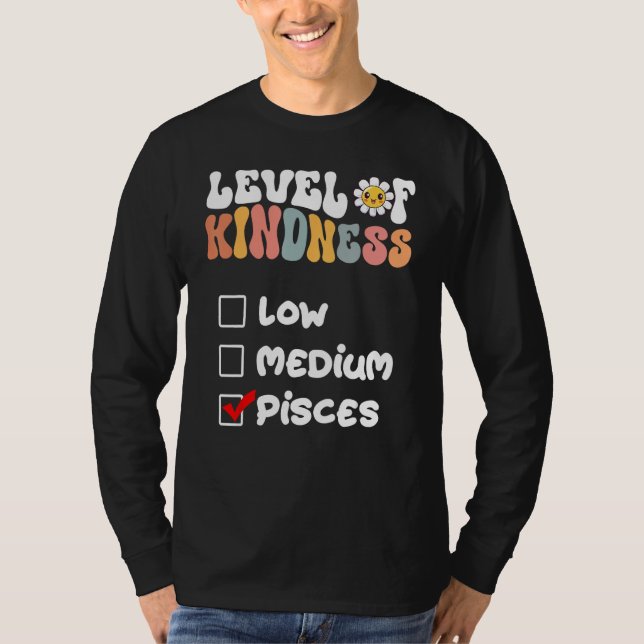 Cute Level of Kindness Pisces Zodiac Sign Daisy Fl T-Shirt (Vorderseite)