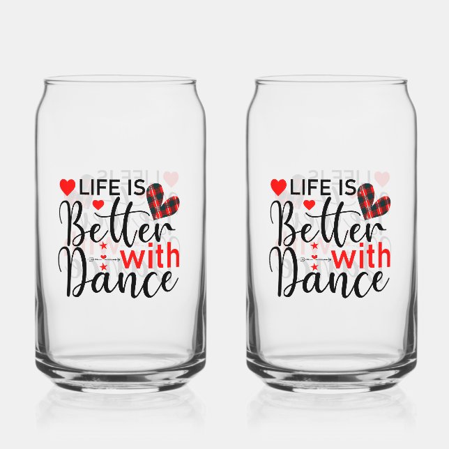 Cute "Life is Better with Dance" for Dancers Dosenglas (Vorderseite)