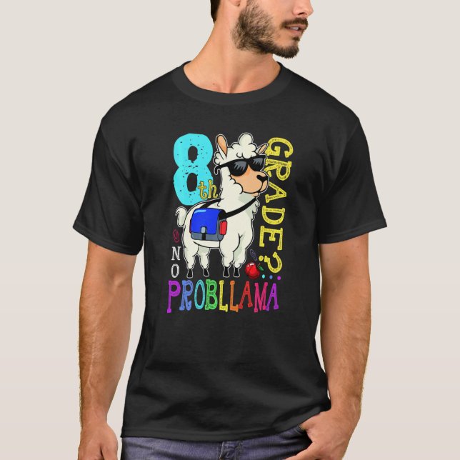 Cute Llama Team 8th Grade Back To School No Probll T-Shirt (Vorderseite)