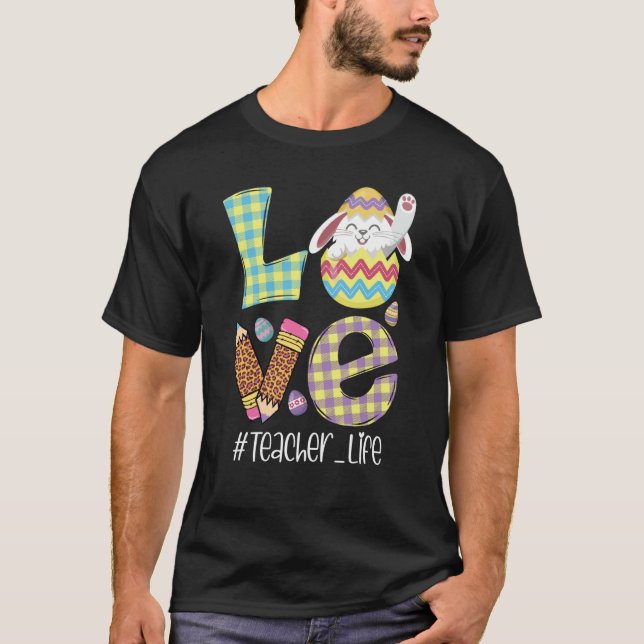 Cute Love Teacher Life Easter Bunny Egg Hunting Ba T-Shirt (Vorderseite)