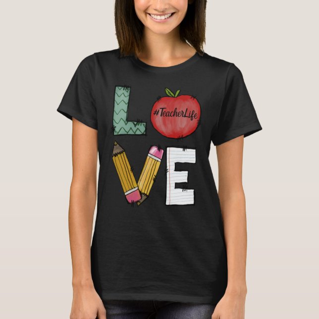 Cute Love Teaching Back to School I love Teachers  T-Shirt (Vorderseite)