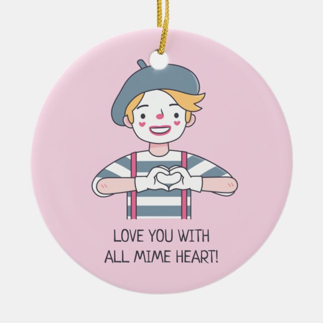 Cute Love You With All Mime Heart Pink Keramik Ornament (Vorne)