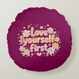 Cute Love Yourself Floral Quote Design | Gift Bag Rundes Kissen