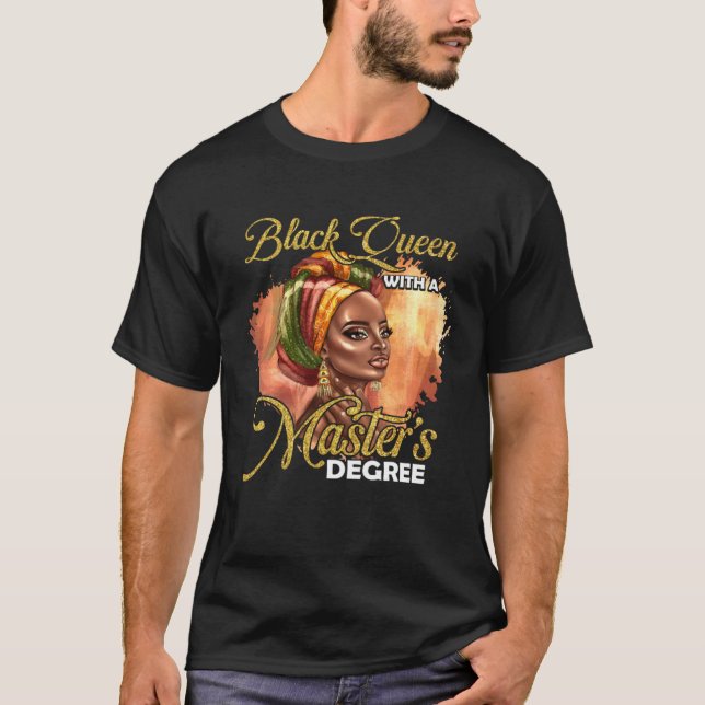 Cute Masters Degree Educated Melanin Black Queen G T-Shirt (Vorderseite)