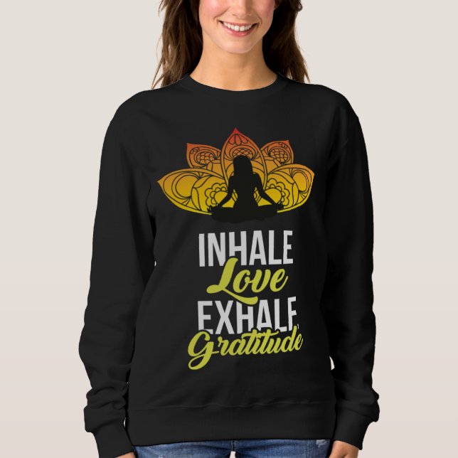 Cute Meditation Tees  Inhale Love Exhale Gratitude (Vorderseite)