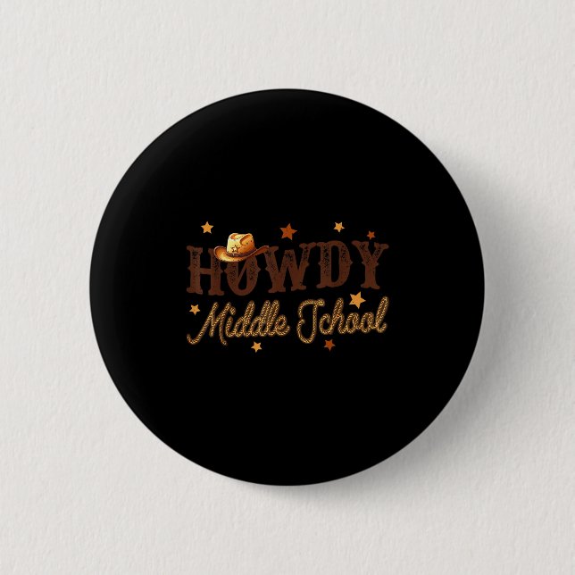 Cute Middle School Teacher Rodeo Western Howdy Mid Button (Vorderseite)