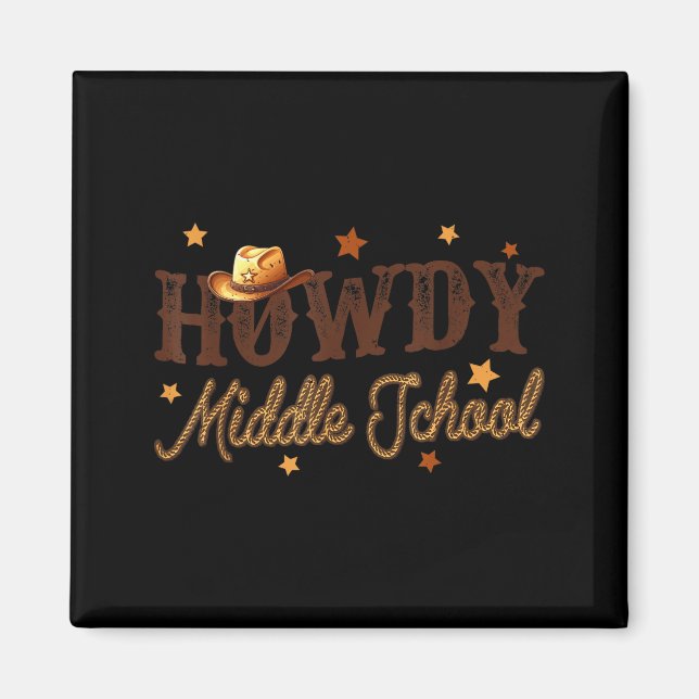 Cute Middle School Teacher Rodeo Western Howdy Mid Magnet (Vorne)