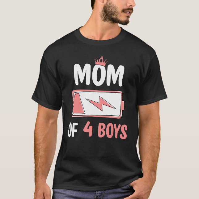 Cute Mom Of 4 Sons Low Battery Mommy Mother s Day T-Shirt (Vorderseite)