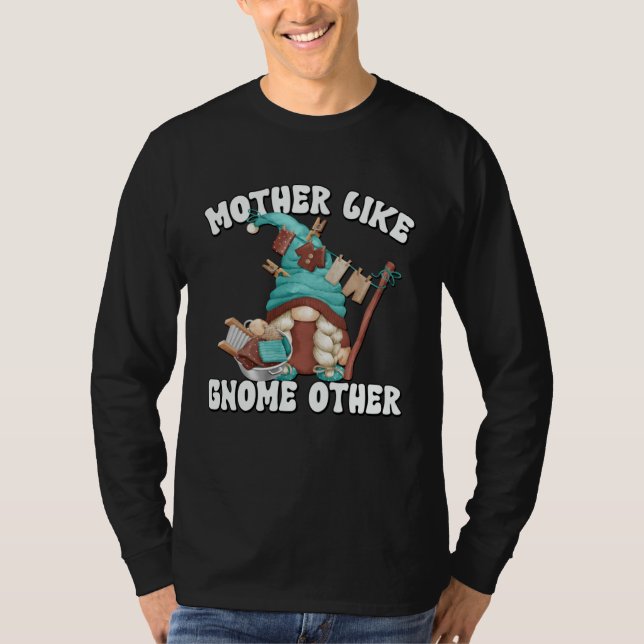 Cute Mom Saying For Women And Gnome   Laundry T-Shirt (Vorderseite)