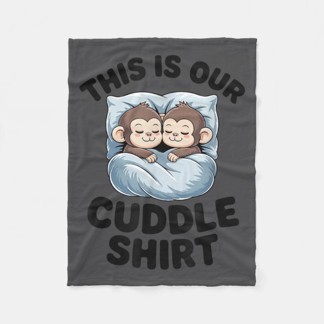 Cute Monkeys Snuggle This Is Our Cuddle  Fleecedecke (Vorderseite)