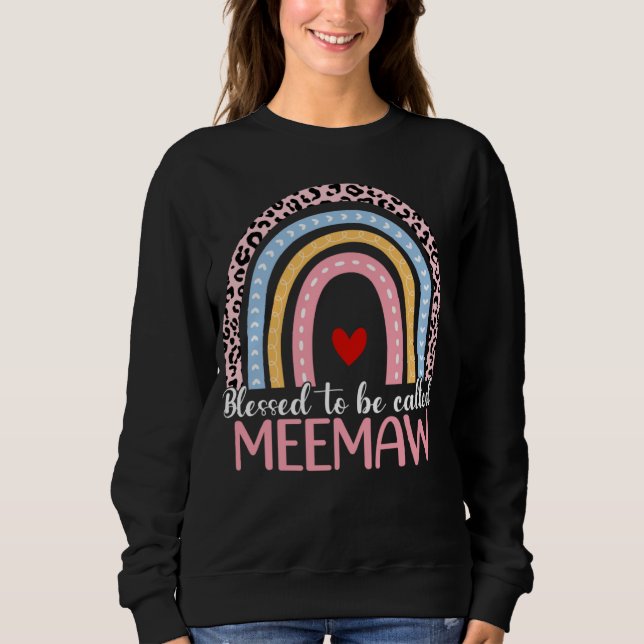 Cute Mother s Day Blessed To Be Called Meemaw Rain Sweatshirt (Vorderseite)