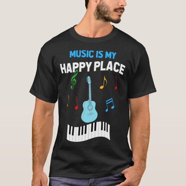 Cute Music Musician Tees  Music Is My Happy Place (Vorderseite)