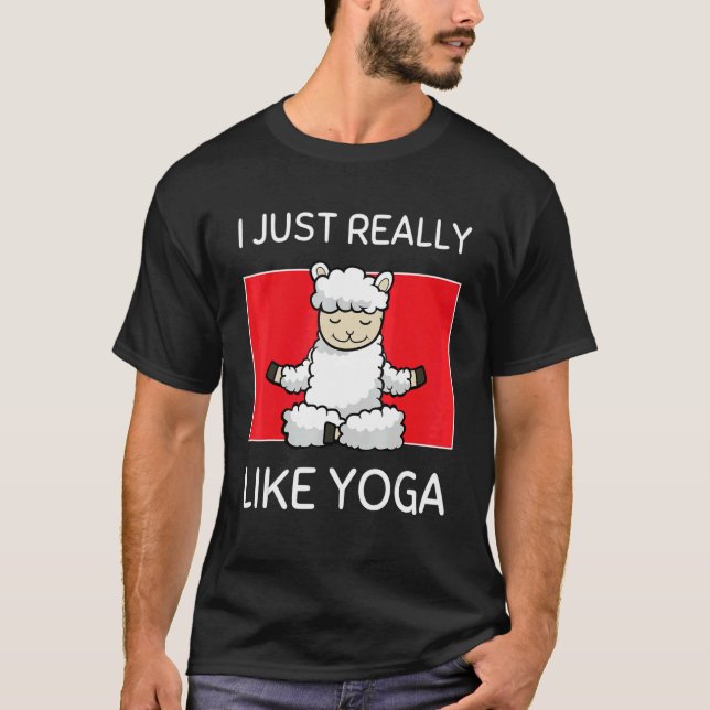 Cute Namaste Sheep I Just Really Like Yoga Pilates T-Shirt (Vorderseite)
