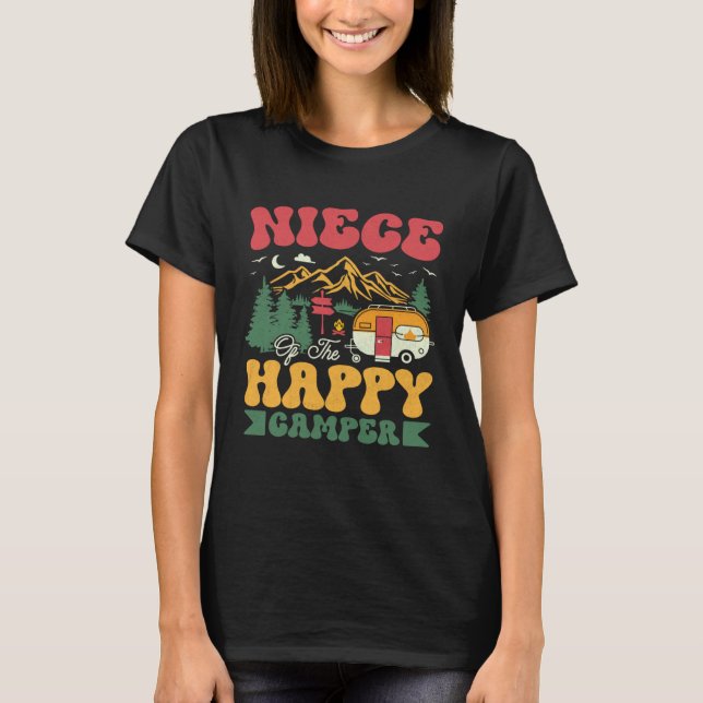 Cute Niece Of The Happy Camper Groovy Camping Trip T-Shirt (Vorderseite)