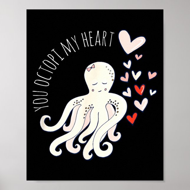 Cute Octopus, You Octo My Heart, Valentine  Poster (Vorne)