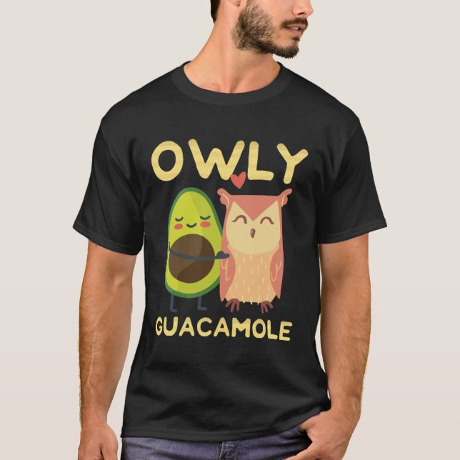 Cute Owl And A Avocado  Owly Holy Guacamole T-Shirt (Vorderseite)