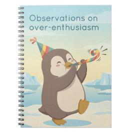 Cute Party Penguin | Observation Dry Humour Custom Notizblock