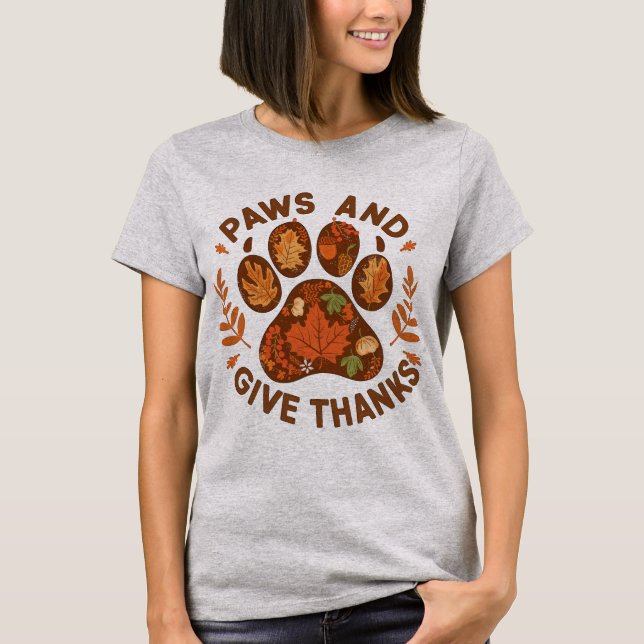 cute Paws and Give Thanks Fall Dog Lover Shirt (Vorderseite)