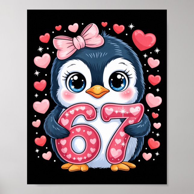Cute Penguin 67 Six Seven Valentine Hearts 6 7 Mem Poster (Vorne)