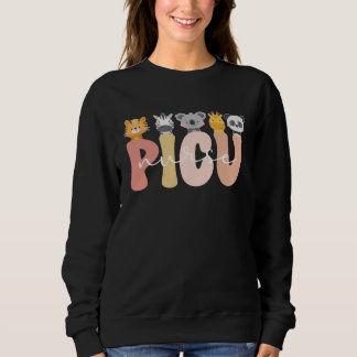 Cute PICU Nurse Pediatric Intensive Care Unit Sweatshirt